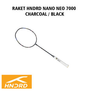 Raket Badminton HNDRD Hundred NANO NEO 7000 Charcoal Black