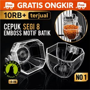 SEMPATI Cepuk Mika Segi 8 Sempati Mini Emboss No 1 Cepuk Wadah Tempat Pakan Makan Minum Burung Murai Kacer Kenari Lovebird Cucak Ciblek Branjangan Blackthroat