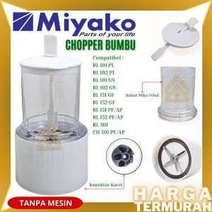 CHOPPER BUMBU MIYAKO | BLENDER BASAH MIYAKO | SPAREPART BUMBU BASAH | WET MILD BLENDER MIYAKO - ASWIN
