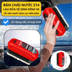 Bàn chải nước z14 lau rửa kính Ô Tô chổi vệ sinh màng dầu xe hơi làm sạch dầu nhớt trên kính