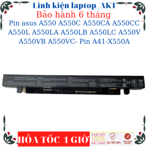 Pin laptop asus A550 A550C A550CA A550CC A550L A550LA A550LB A550LC A550V A550VB A550VC- Pin A41-X550A