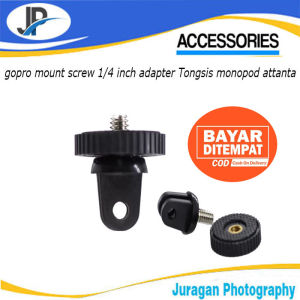 gopro mount screw 1/4 inch adapter Tongsis monopod attanta