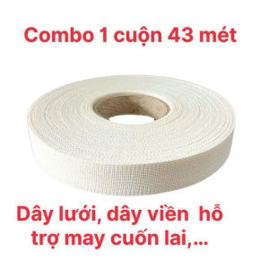 Dây lưới dây viền (COMBO 1 CUỘN 43 Mét) rộng 3.5cm hỗ trợ may cuốn lai cuốn tà áo cuốn may lai siêu đẹp trong may măc