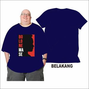 BD Max Bb 150 Kg Kaos Jumbo Big Size Dewas BOLONE MASE 2XL Sampai 7XL Pria Dan Wanita Bahan Semi Katun Combed 24s