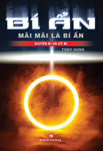 Sách - Huyền Bí Và Kỳ Bí - Bí Ẩn Mãi Mãi Là Bí Ẩn ( Tái Bản )(VT)