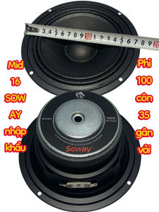 Loa mid 16 SOWAY - loại kín hậu - từ 100 côn 35 gân vải - giá 1 cái