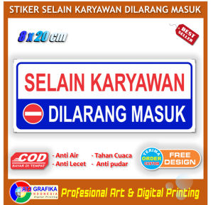Stiker selain karyawan dilarang masuk peringatan akses terbatas sticker pintu toko kantor rumah