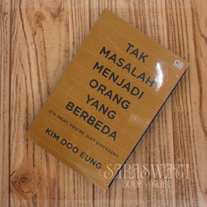Tak Masalah Menjadi Orang Yang Berbeda by Kim Doo Eung