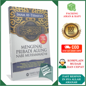 Syamail Muhammad Mengenal Pribadi Agung Rasulullah Nabi Muhamad Syarah Biografi Rosulullah Karya Imam At Tirmidzi Penerbit Ummul Qura
