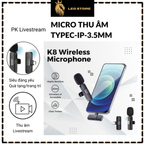 Micro thu âm không dây cài áo K8 - Khử Tiếng Ồn Cao Cấp - Khoảng Cách 20m Hỗ Trợ Quay Video Phát Trực Tiếp Điện Thoại