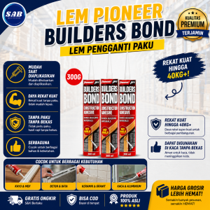 lem besi super kuat ori / Lem Pengganti Paku Pioneer Builders Bond Merekat Tembok Semua Material Super Kuat Serbaguna Tabung