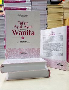 Buku TAFSIR AYAT-AYAT TENTANG WANITA ( Disarikan dari Kitab-Kitab Tafsir Muktabar )