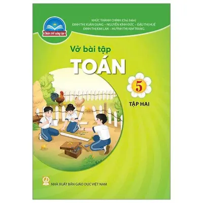 Toán lớp 5 + Vở bài tập toán lớp 5 - Bộ Chân Trời Sáng Tạo - Bản Đẹp