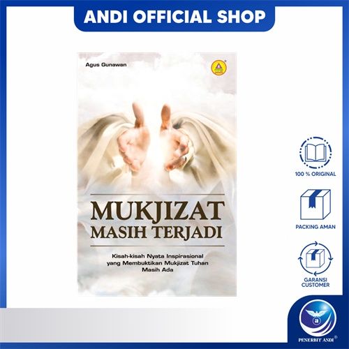 Penerbit Andi - Mukjizat Masih Terjadi, Kisah-kisah Nyata Inspirasional ...