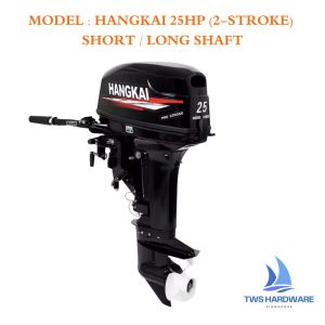 (MEGA PROMO) Hangkai 25HP 2 Stroke SHORT/LONG Shaft Outboard Motor Boat Engine - DIRECT FROM FACTORY