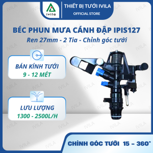 Béc phun mưa cánh đập IPIS127 ren 27mm 2 tia có chỉnh góc tưới bán kính tưới 13-14m Béc tưới cây vòi tưới cây cánh đập bán kính lớn phù hợp tưới thảm cỏ rau màu cây ăn trái tầm trung cây trồng đồi trồng thảm...