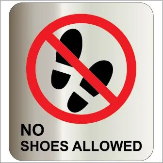 NO SHOES ALLOWED SIGN STICKER (SILVER BRUSHED STICKER) 105X115MM