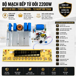 Bộ Mạch Bếp Từ Đôi Công Suất 2200W Có Chế Độ Nấu Liu Riu Chống Tràn Tự Ngắt An Toàn