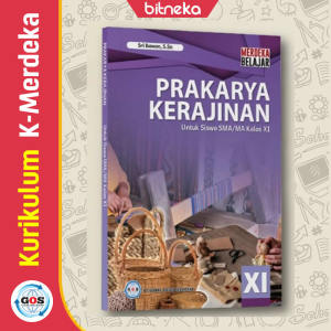 Buku Siswa Prakarya Kerajinan SMA/MA Kelas 11 Kurikulum Merdeka - GOS