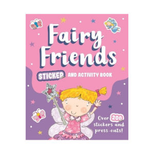 Fairy Friends Sticker & Activity Book With 200+ Stickers For Kids