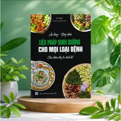 Sách Liệu Pháp Dinh Dưỡng Cho Mọi Loại Bệnh-Ăn Uống Healthy Giảm Cân Tiểu Đường Tim Mạch Dạ Dày
