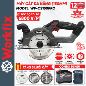 [ CHÍNH HÃNG ] Máy Cưa Đĩa WORKFIX WF-CS150PRO Không Chổi Than Đường Kính Tối Đa 150mm Tặng 3 Lưỡi Cắt ( Bảo Hành 12 Tháng )