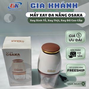 máy say thịt cối say thịt Máy Xay Đa Năng Osaka - Xay Sinh Tố Xay Thịt Xay Đá Cao Cấp