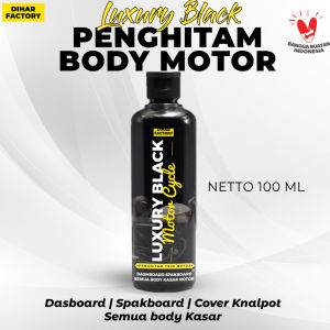 PERMANEN penghitam body dashboard motor / mobil 100ml DIHAR LUXURY BLACK