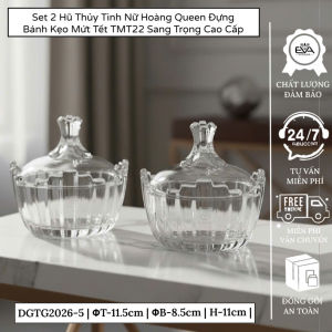 Set 2 Hũ Thủy Tinh Nữ Hoàng Đựng Bánh Kẹo Mứt Tết Cao Cấp - Kiểu Dáng Sang Trọng TMT22