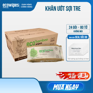 Thùng 24 gói khăn giấy ướt cao cấp vải tre sinh thái kháng khuẩn EcoBamboo EcoWipes gói 80 tờ 460g không mùi an toàn cho da nhạy cảm