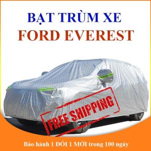 Bạt phủ xe ô tô 7 chỗ Ford Everest chất liệu cao cấp che nắng mưa bụi bẩn chống nóng tốt