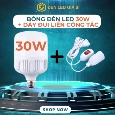 Bóng Đèn Led Trụ 30W Trắng Dây Đui Đèn Liền Công Tắc 2.5M