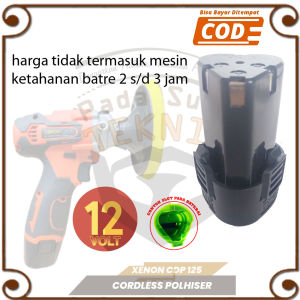 BATRE BATERAI CADANGAN ISI ULANG 12V CORDLESS POLISHER XENON CDP 125 MESIN POLES