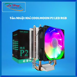 Tản Nhiệt Khí COOLMOON P2 LED RGB - Hàng Chính Hãng