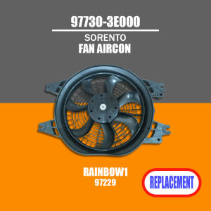 FAN AIRCON for KIA SORENTO [REPLACEMENT] Part #97730-3E000977303E000