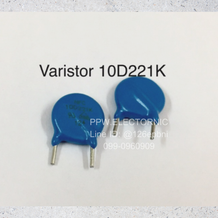 10ชิ้น Varistor 10D221K 10D221 วาริสเตอร์ ป้องกันไฟตก ใหม่แท้ คุณภาพดี ...