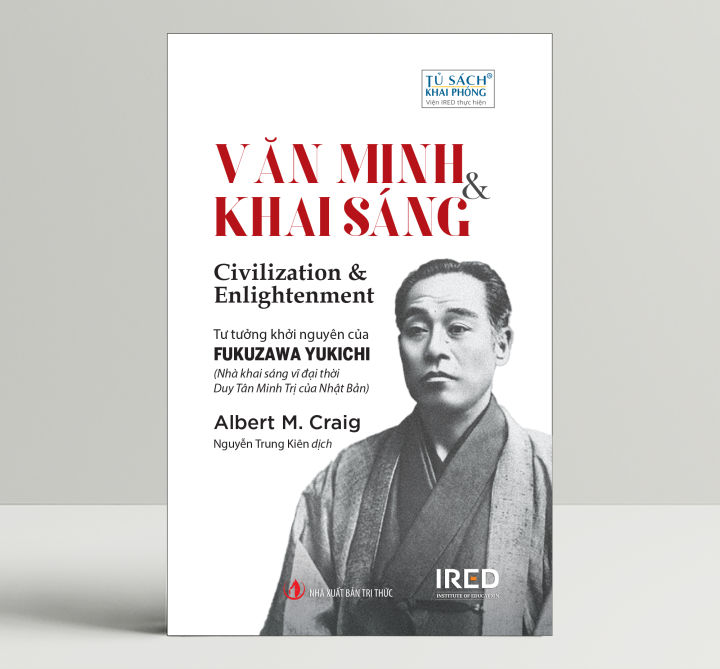 Sách - Văn Minh Và Khai Sáng (Civilization and Enlightenment) - Albert M. Craig - IRED Books