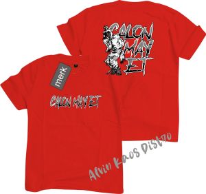 Kaos Atasan Calon Mayet Kaos Pria & Wanita Kaos Murah Kaos Distro Bandung Kaos Katun Distro Hitam Putih