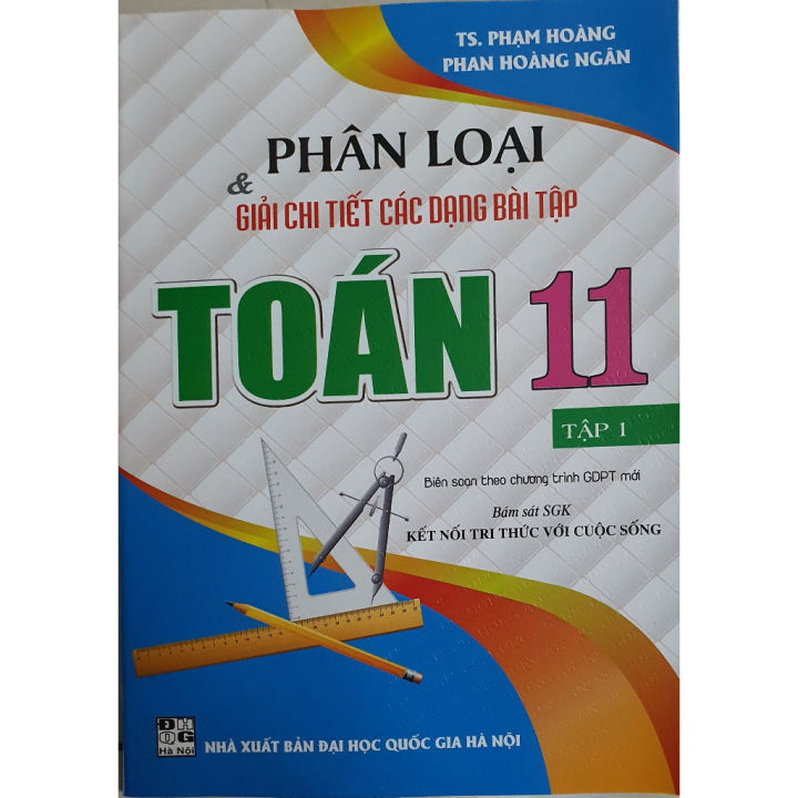 Sách Phân Loại Và Giải Chi Tiết Các Dạng Bài Tập Toán Lớp 11 - Tập 1 ...