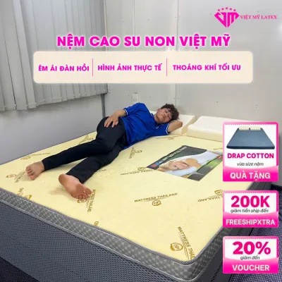 TẶNG DRAP Nệm cao su non dày 10cm 15cm 20cm đủ size nệm Việt Mỹ Latex giao hàng toàn quốc bảo hành 10 năm