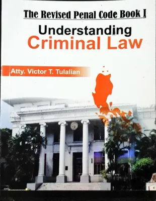 The Revised Penal code Book I (Understanding Criminal Law)