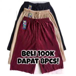 PROMO! 100RB DAPAT 8 PCS CELANA WANITA DEWASA KULOT LIDI PLISKET PENDEK 7/8 SANTAI MUAT BB 50-75 KG