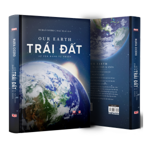 Sách Trái Đất - Sự Vận Hành Tự Nhiên - Vẻ Đẹp Sự Biến Đổi Và Lịch Sử Hình Thành - Á Châu Books