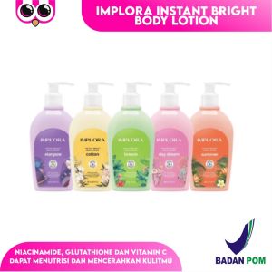 [ LOTION ] IMPLORA INSTANT BRIGHT BODY LOTION 300 ML / HAND BODY