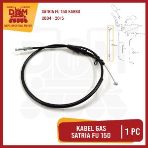 Kabel Gas Satria FU 150 (TOKAIDO) Throttle Cable Cabel Seling Tali Kawat Iner Gas Suzuki Satria Fu