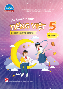 Vở thực hành Tiếng Việt 5 tập hai (Bộ sách Chân trời sáng tạo)