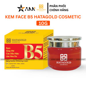 Kem Dưỡng Sáng Da B5 Hatagold Cosmetics Màu Đỏ 10g - Kem Face Hatagold B5 Chính Hãng - Ann Unit