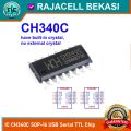 IC CH340C SOP-16 USB Serial TTL UART Original Chip Built-in Xtal CH340. 