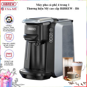 Máy pha cà phê viên nén Espresso 4 trong 1 cao cấp HiBREW H6 Thương hiệu Mỹ Áp suât 20 Bars - BẢO HÀNH CHÍNH HÃNG 12 THÁNG