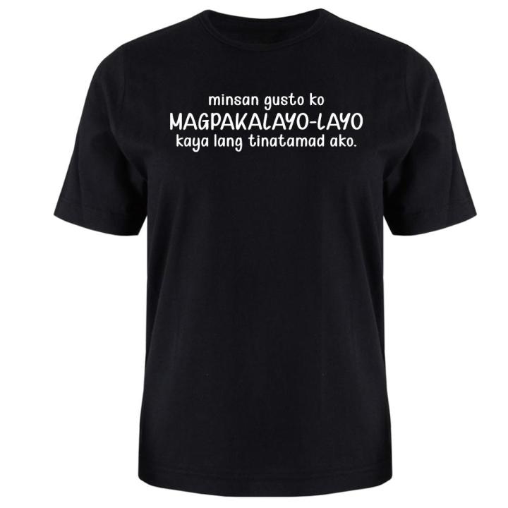 Funny tagalog store statement shirt